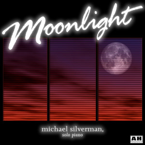 收聽Michael Silverman的Moonlight Sonata歌詞歌曲