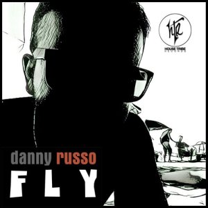 收聽Danny Russo的Fly歌詞歌曲