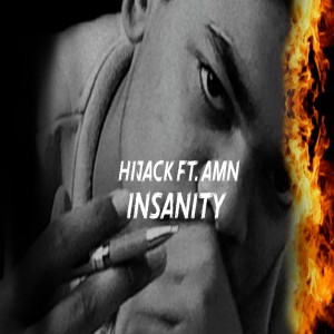 Listen to HIJACK (From "insanity") song with lyrics from IN$ANE