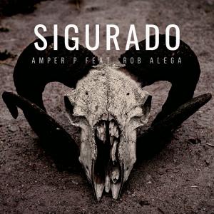 Album Sigurado (feat. Rob Alega) (Explicit) from 