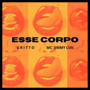 收聽Gritto的Esse Corpo歌詞歌曲