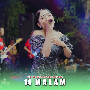 Listen to 14 Malam song with lyrics from Sabila Permata