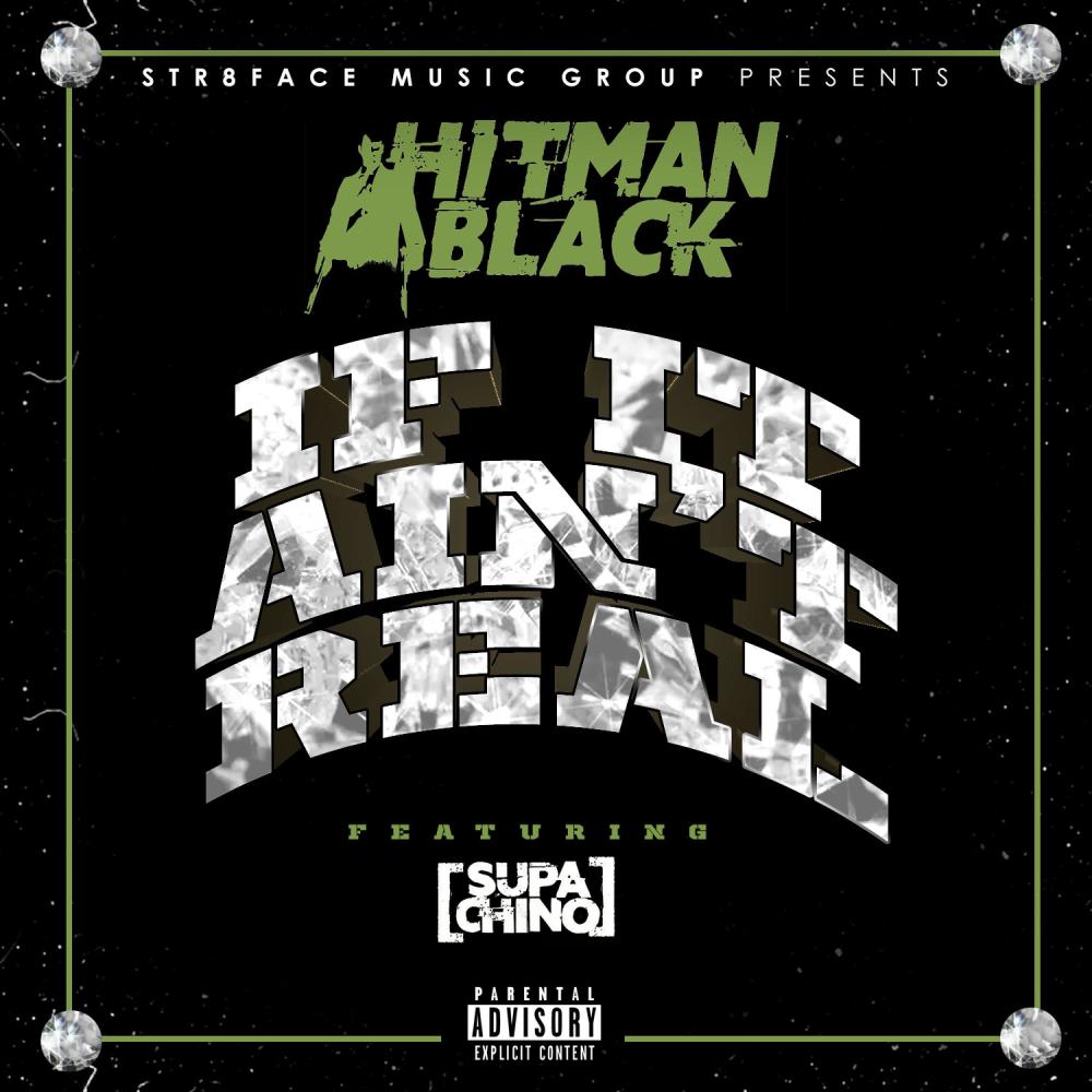 If It Aint Real (feat. Supa Chino) (Explicit)
