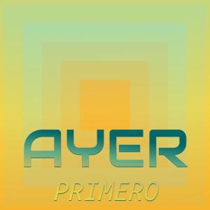 Various的专辑Ayer Primero