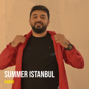 อัลบัม Summer Istanbul ศิลปิน Kamro