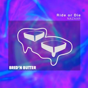 Listen to Ride Or Die song with lyrics from Nazaar