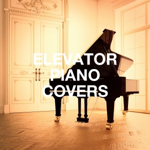 Soft Piano Music的專輯Elevator Piano Covers