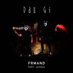 FRMAND的專輯Dau Gi