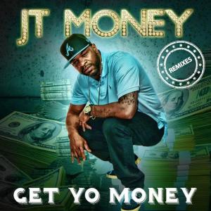 Get Yo Money - Remixes