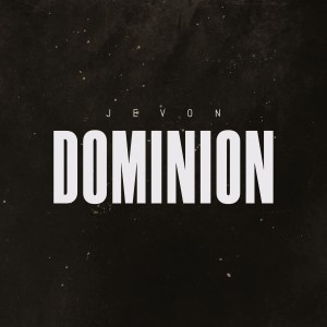Jevon的專輯Dominion