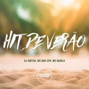 Album Hit de Verão (Explicit) oleh MC Badola