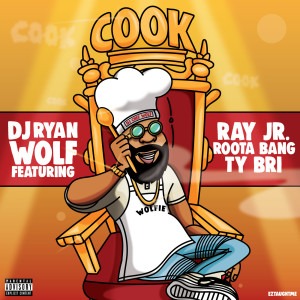Album Cook (Explicit) from DJ Ryan Wolf