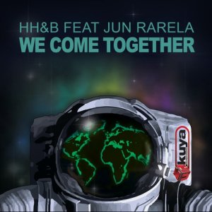 收聽HH&B的We Come Together歌詞歌曲