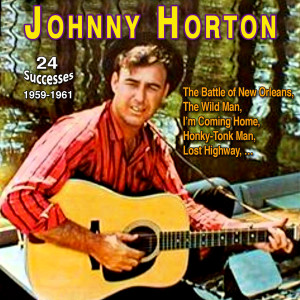 ดาวน์โหลดและฟังเพลง I'm Coming Home พร้อมเนื้อเพลงจาก Johnny Horton