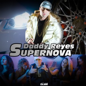 ดาวน์โหลดและฟังเพลง Supernova พร้อมเนื้อเพลงจาก Daddy Reyes
