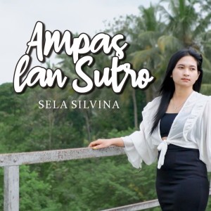 Album Ampas Lan Sutro oleh Sela Silvina