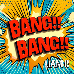 ดาวน์โหลดและฟังเพลง Bang Bang (Explicit) พร้อมเนื้อเพลงจาก Liam C