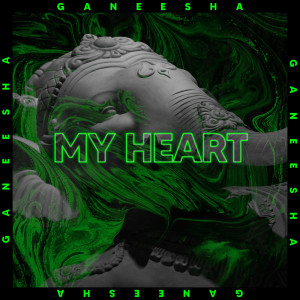 Album My Heart from GANEESHA