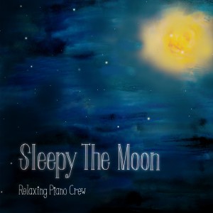 ดาวน์โหลดและฟังเพลง Hazy Moon พร้อมเนื้อเพลงจาก Relaxing Piano Crew