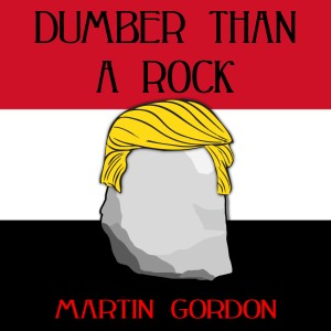 Martin Gordon的專輯Dumber Than a Rock