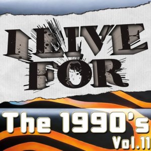 Various Musique的專輯I Live For The 1990's Vol. 11
