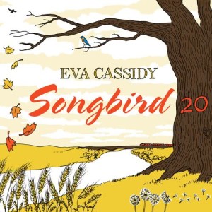 Eva Cassidy的專輯Songbird 20