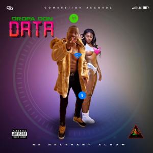 收聽Combustion Recordz的Data (feat. Dropa Don) (Explicit)歌詞歌曲
