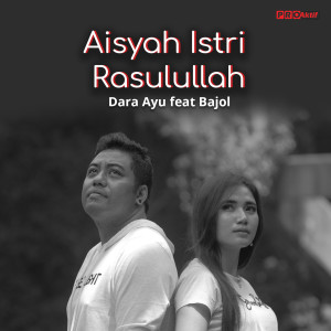Dengarkan Aisyah Istri Rasulullah lagu dari Dara Ayu dengan lirik
