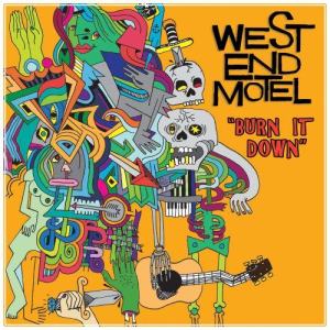 ดาวน์โหลดและฟังเพลง Burn It Down พร้อมเนื้อเพลงจาก West End Motel