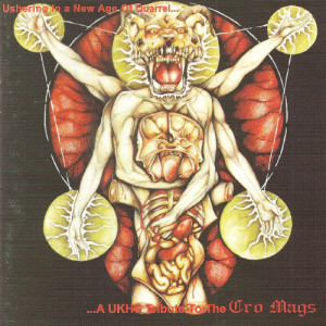 อัลบัม Ushering in a New Age of Quarrel - A Tribute to the Cro-Mags ศิลปิน Various Artists