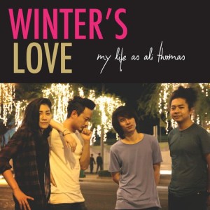 收聽My Life As Ali Thomas的Winter's Love歌詞歌曲