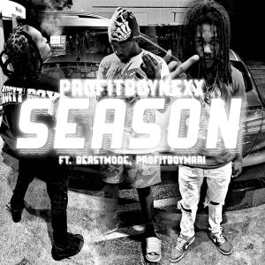 收聽ProfitBoyNexx的Season (feat. ProfitBoyMari & BeastMode) (Explicit)歌詞歌曲