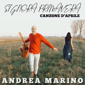 Andrea Marino的專輯Signora Primavera (Canzone d'Aprile)