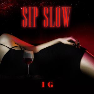 อัลบัม Sip Slow (Explicit) ศิลปิน Ig