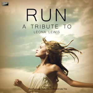 อัลบัม Run - A Tribute to Leona Lewis ศิลปิน Ameritz Tribute Crew