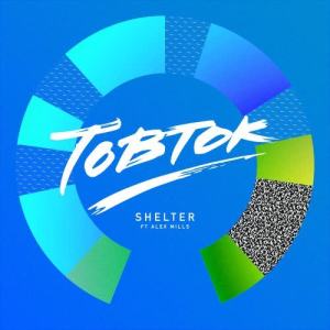 ดาวน์โหลดและฟังเพลง Shelter (feat. Alex Mills) (KREAM Remix) พร้อมเนื้อเพลงจาก Tobtok
