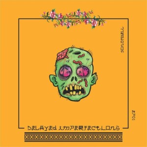 Album Delayed Imperfections (Explicit) from SonOfBell