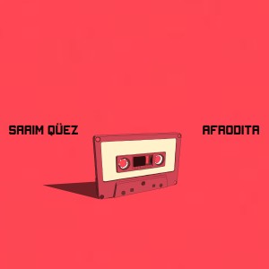 收聽Saaim Quez的Afrodita歌詞歌曲