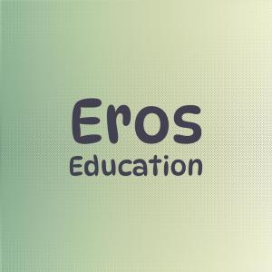收听Shei Brer的Eros Education歌词歌曲