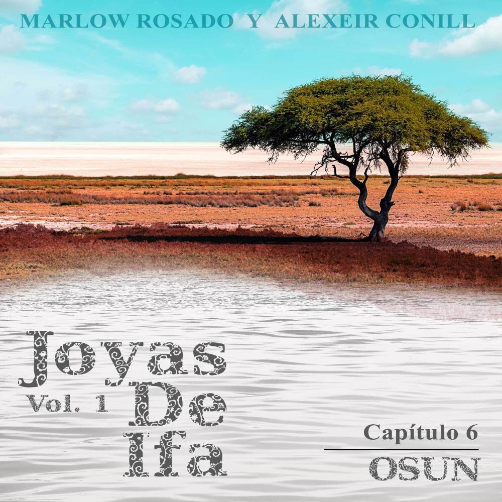 Osun Joyas de Ifa, Vol. 1 (Capitulo 6)