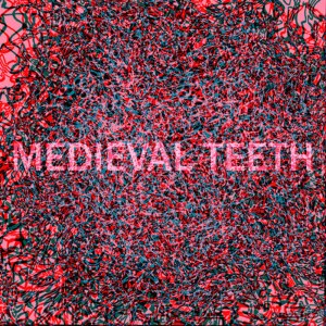 ดาวน์โหลดและฟังเพลง Pokie พร้อมเนื้อเพลงจาก Medieval Teeth