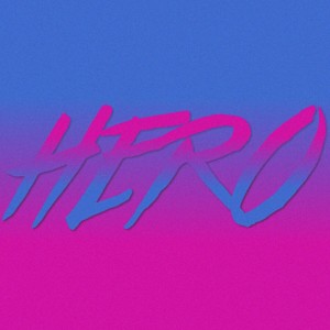 收聽Xavier2bit的Hero (Explicit)歌詞歌曲