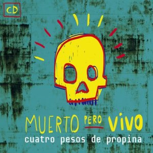 收聽Cuatro pesos de propina的La Mezcla歌詞歌曲