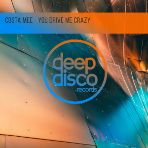 Album You Drive Me Crazy oleh Costa Mee