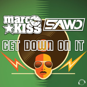 ดาวน์โหลดและฟังเพลง Get Down On It (DJ Sign Remix) พร้อมเนื้อเพลงจาก Marc Kiss