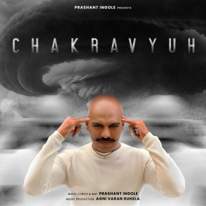 Album Chakravyuh from Prashant Ingole