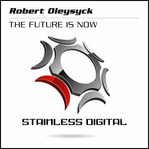 Listen to The Future Is Now song with lyrics from Robert Oleysyck
