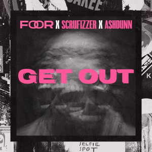 收听FooR的Get Out (Extended Mix)歌词歌曲