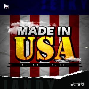 收聽Jeiky Maya的Made in USA (feat. Jandy)歌詞歌曲