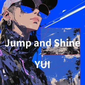 อัลบัม Jump and Shine ศิลปิน YUI